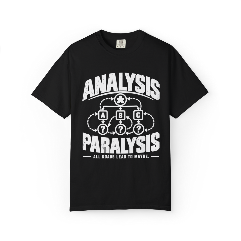 Analysis Paralysis Decision Matrix Board Game T-Shirt