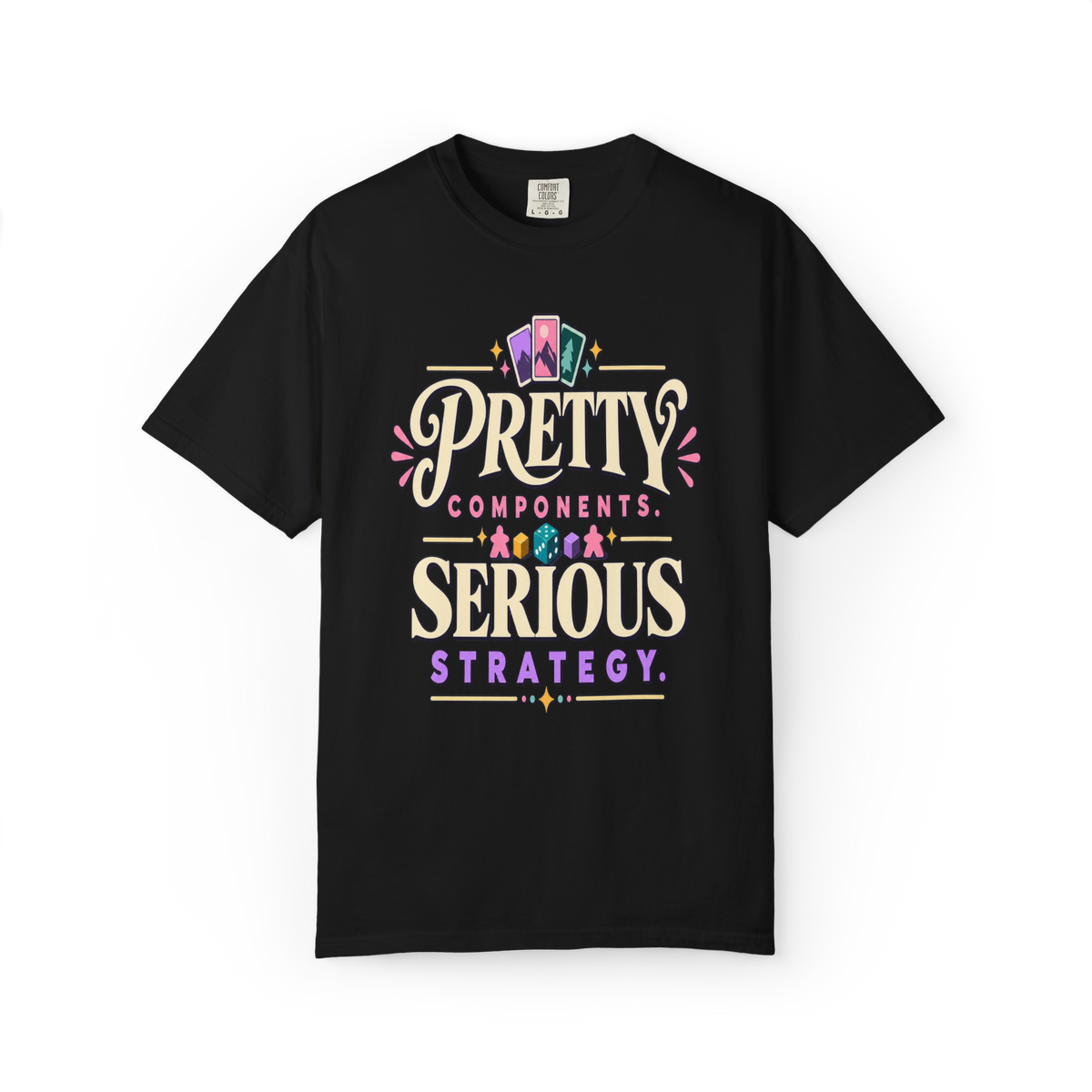 Pretty Components, Serious Strategy Board Game T-Shirt
