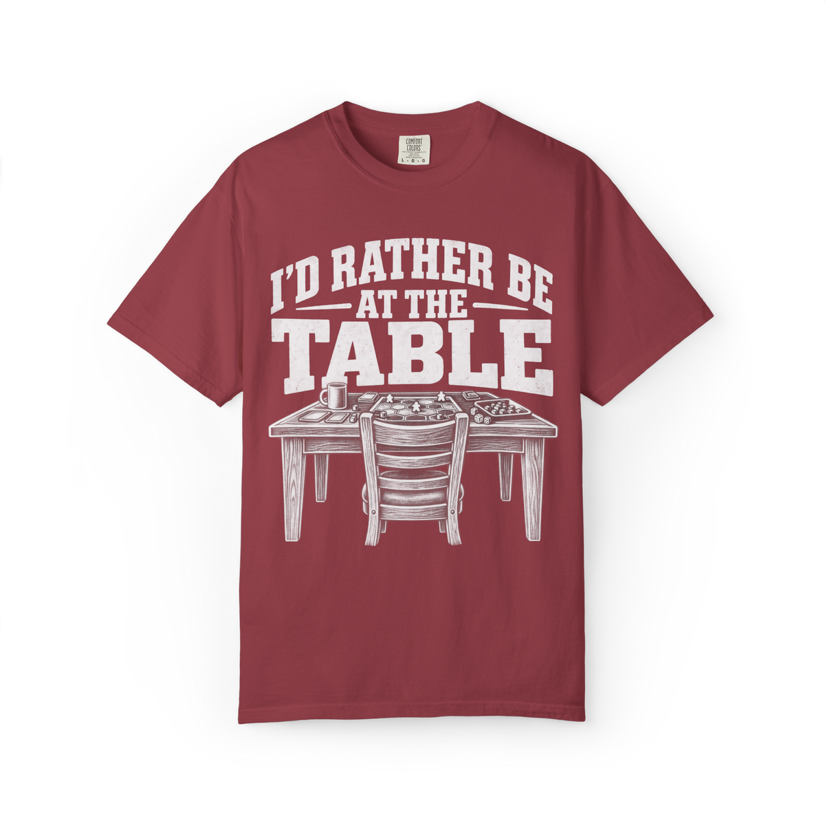 I'd Rather Be At the Table Board Game T-Shirt