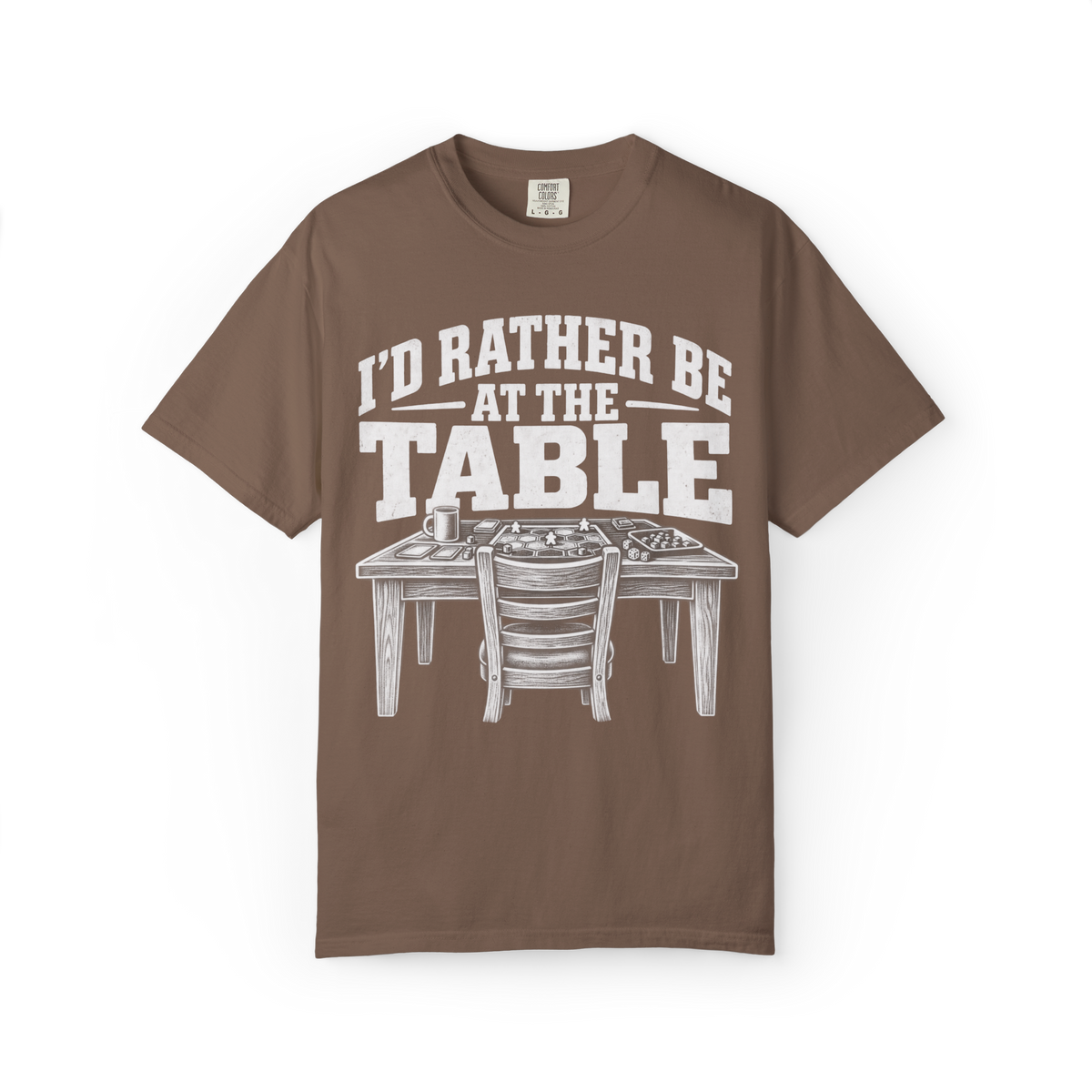 I'd Rather Be At the Table Board Game T-Shirt