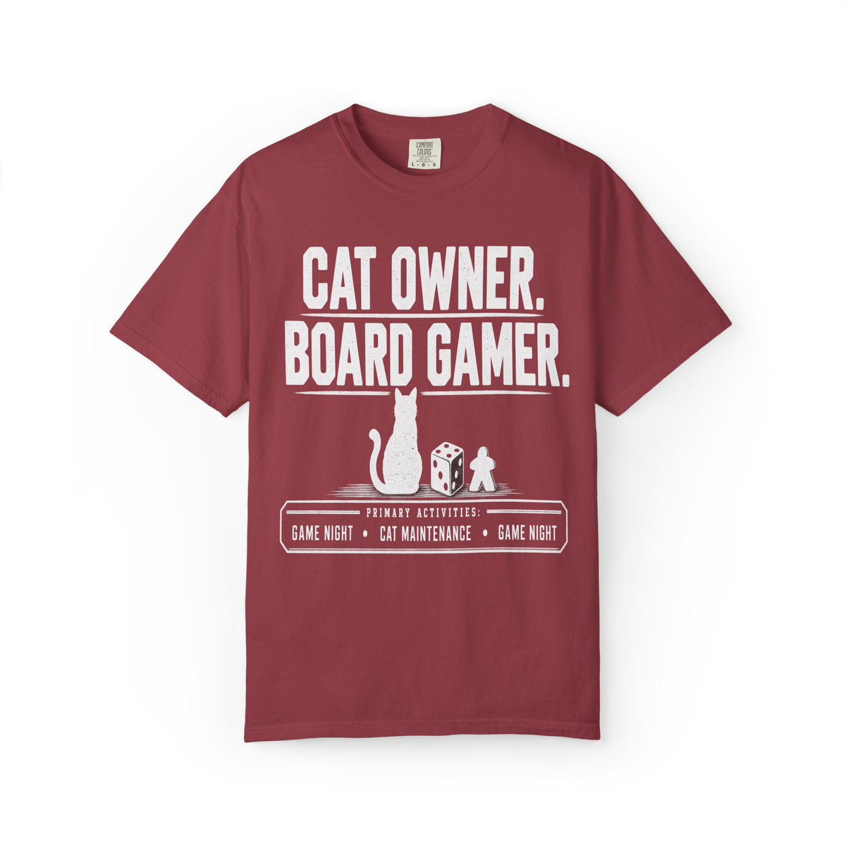 Cat Owner. Board Gamer. T-Shirt