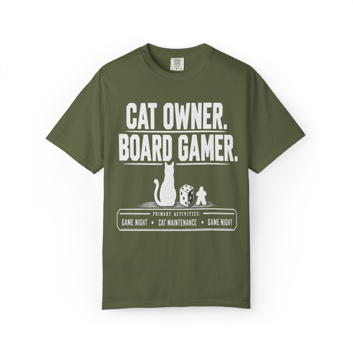 Cat Owner. Board Gamer. T-Shirt