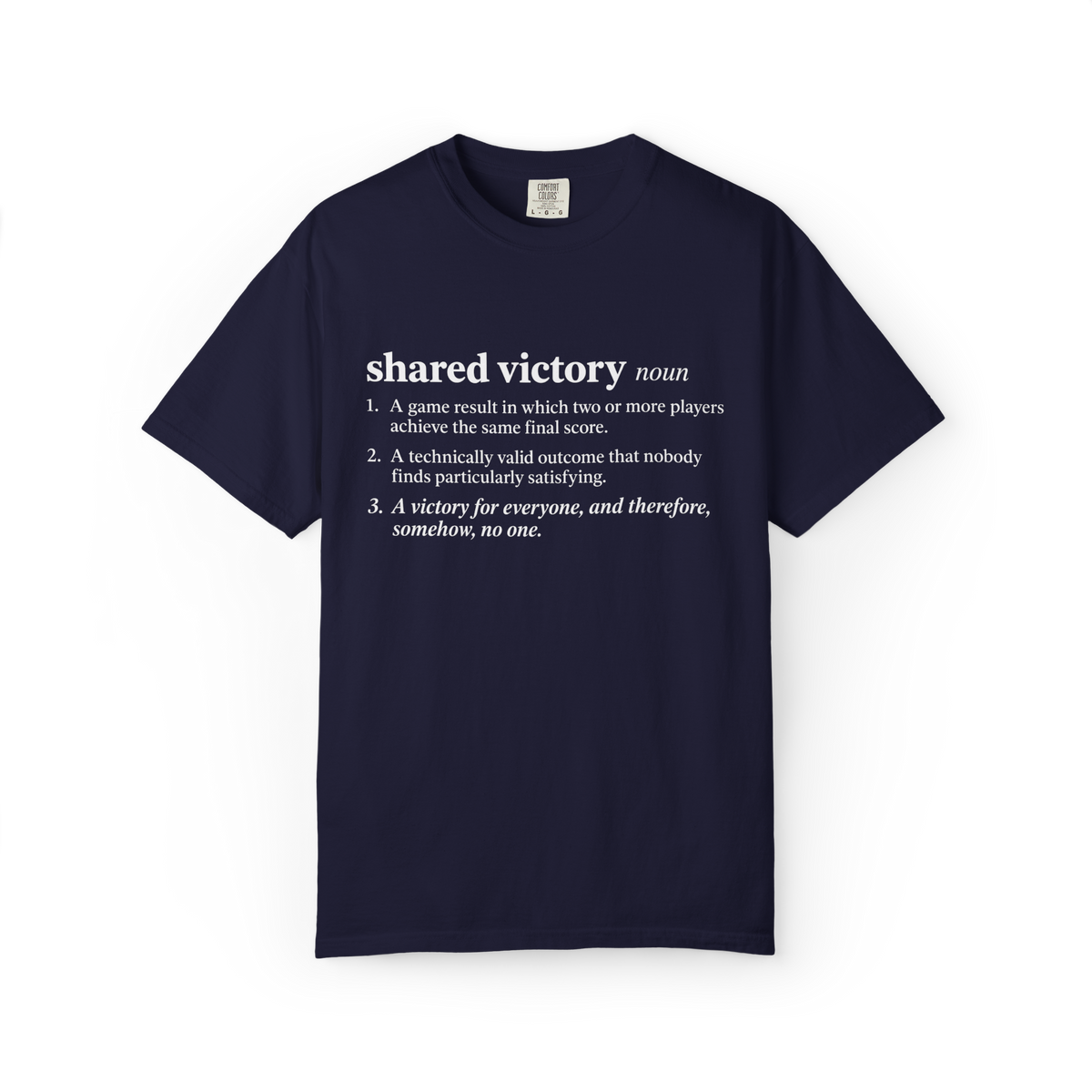 Shared Victory Definition Board Game T-Shirt