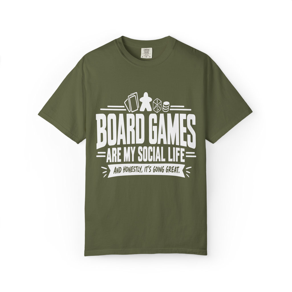 Board Games are my Social Life T-Shirt