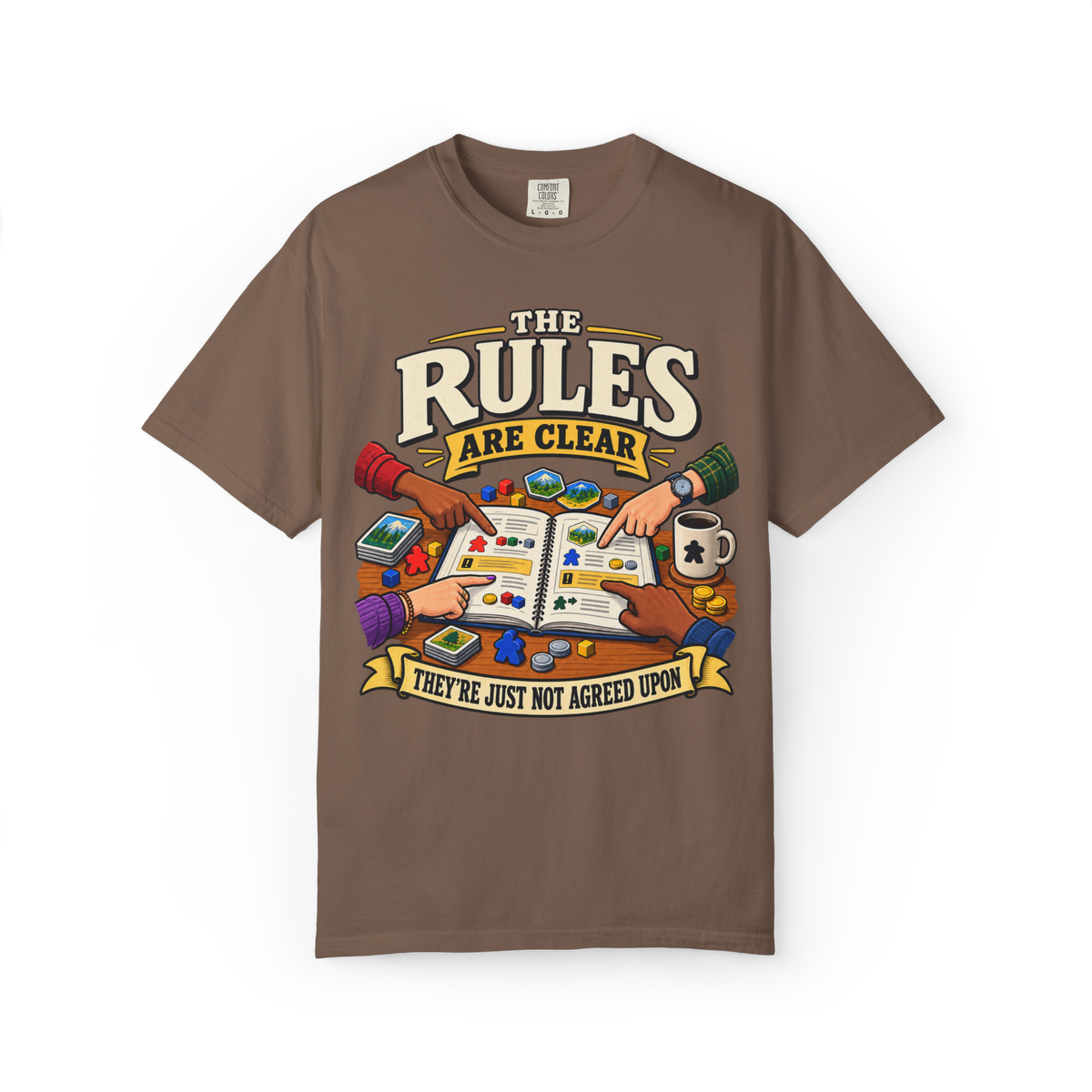 The Rules are Clear - They're Just Not Agreed Upon T-Shirt