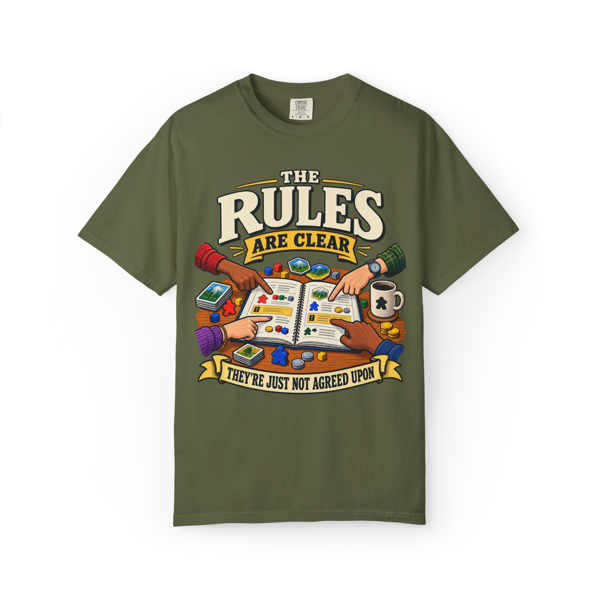 The Rules are Clear - They're Just Not Agreed Upon T-Shirt