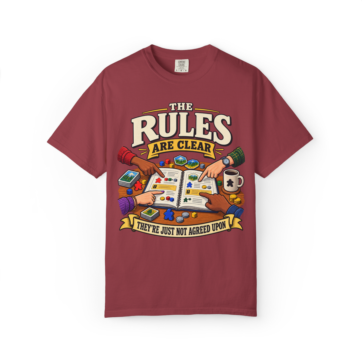 The Rules are Clear - They're Just Not Agreed Upon T-Shirt
