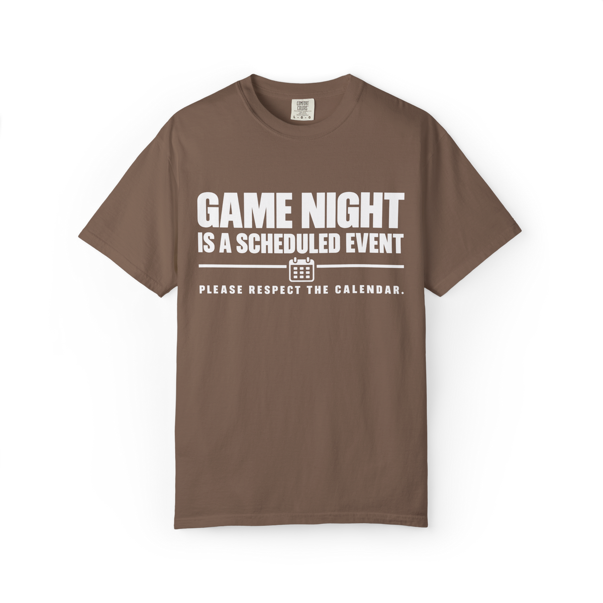 Game Night Is a Scheduled Event T-Shirt
