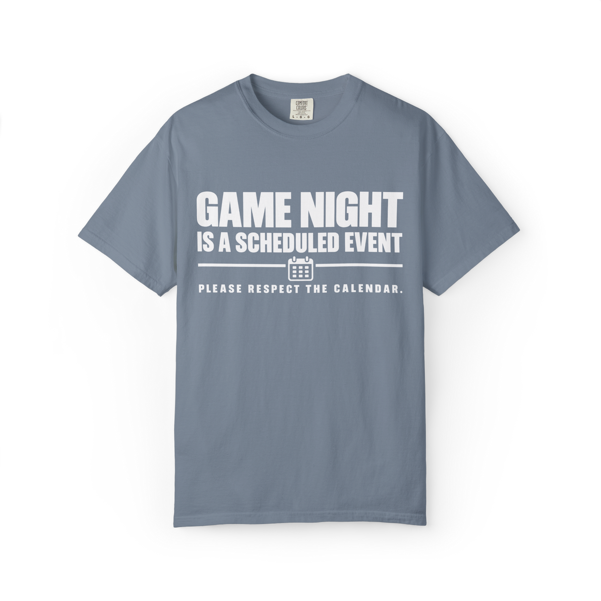 Game Night Is a Scheduled Event T-Shirt