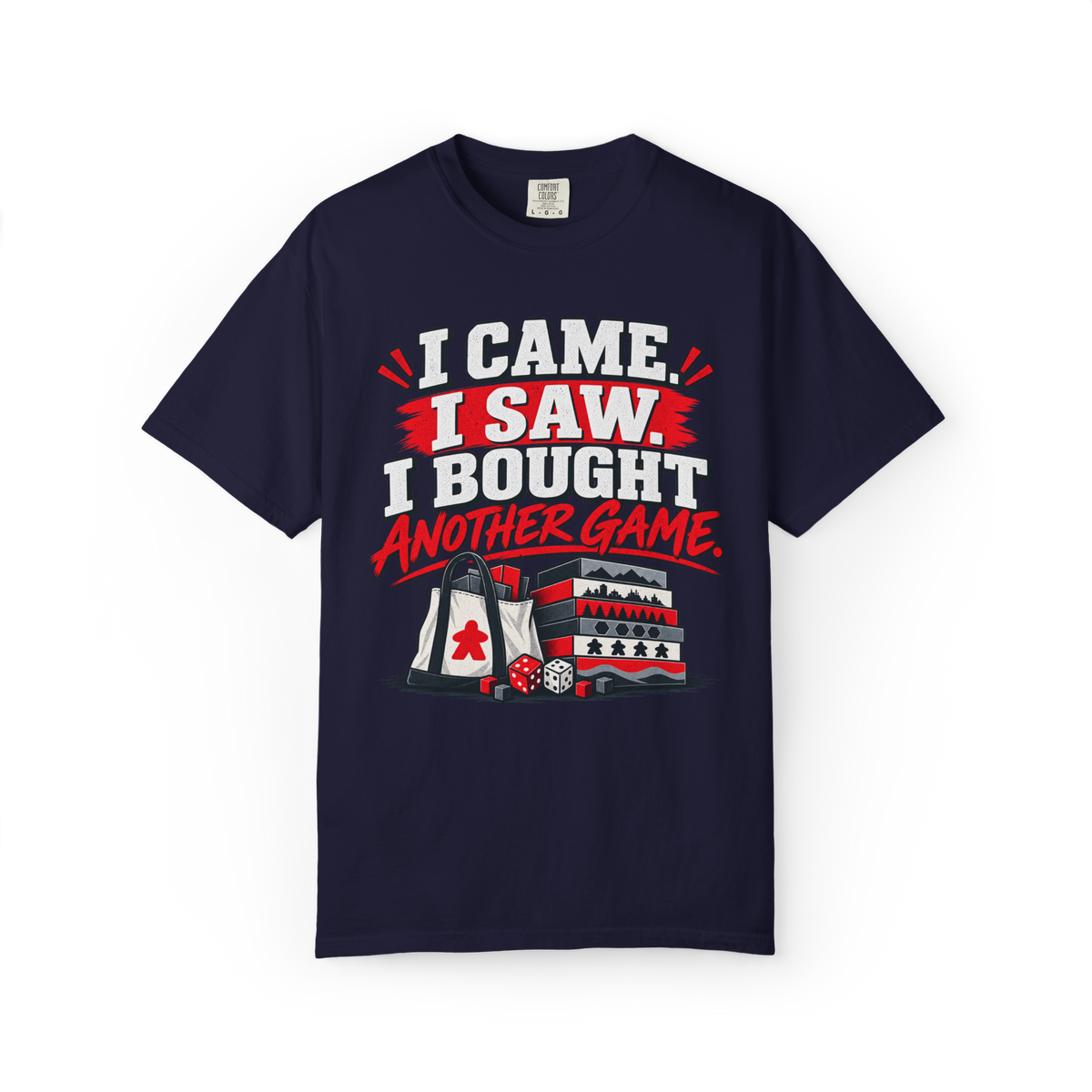 I Came. I Saw. I Bought Another Game Convention T-Shirt