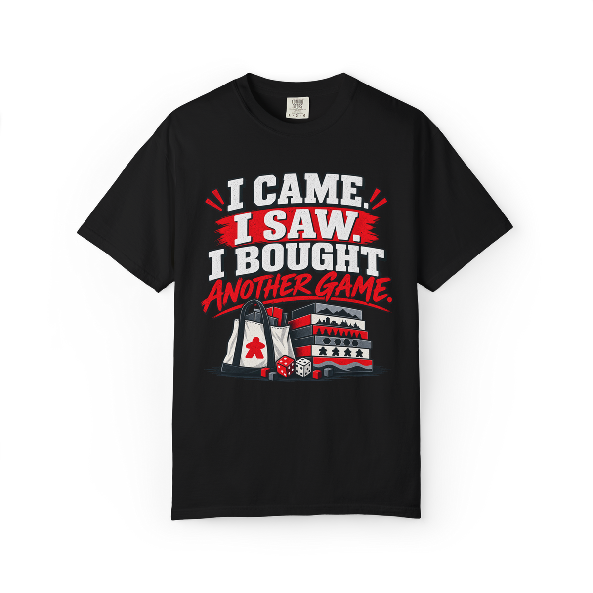 I Came. I Saw. I Bought Another Game Convention T-Shirt