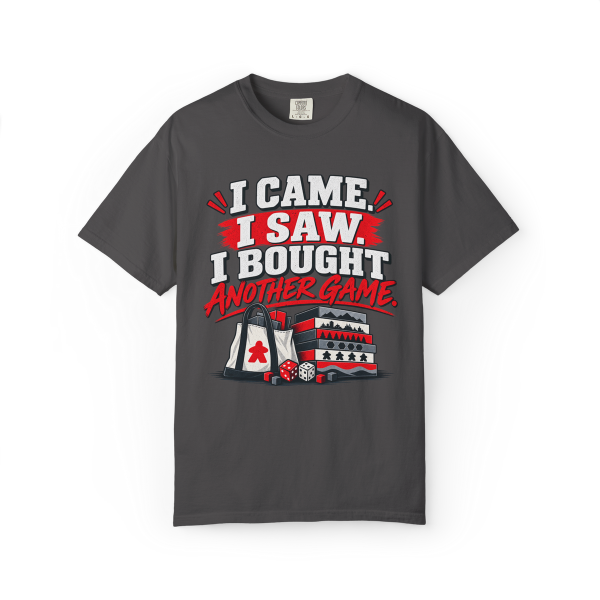I Came. I Saw. I Bought Another Game Convention T-Shirt