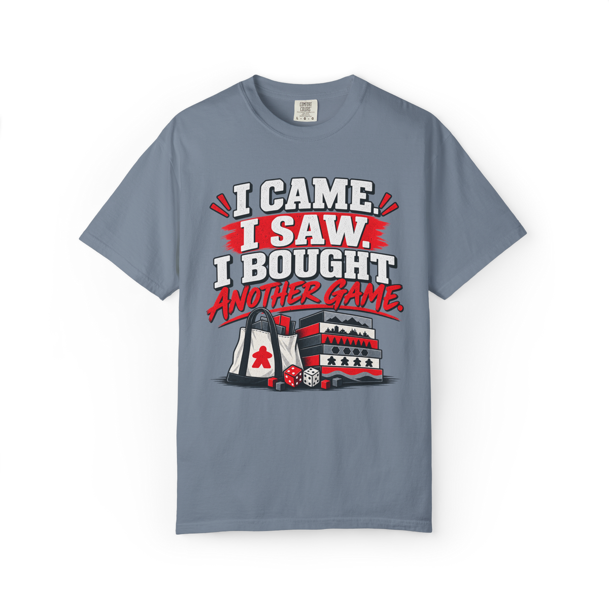 I Came. I Saw. I Bought Another Game Convention T-Shirt