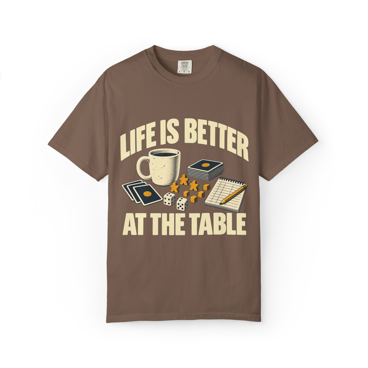 Life Is Better at the Table Board Game T-Shirt