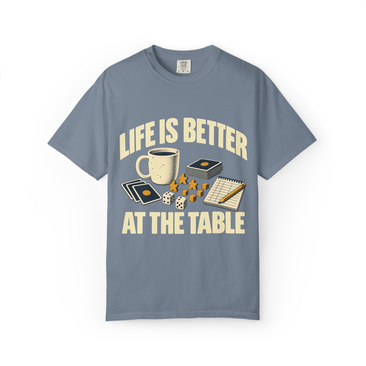 Life Is Better at the Table Board Game T-Shirt