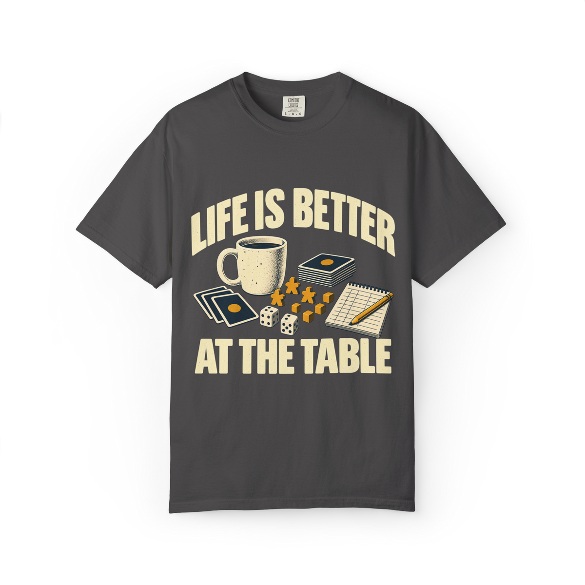 Life Is Better at the Table Board Game T-Shirt