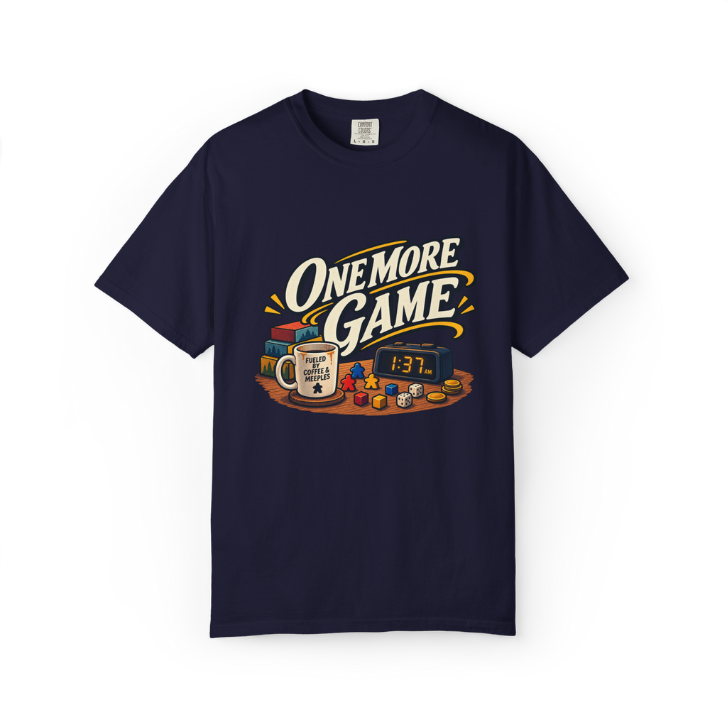 One More Game Board Game T-Shirt
