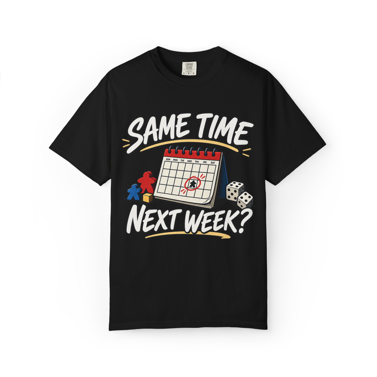 Same Time Next Week, Game Night T-Shirt