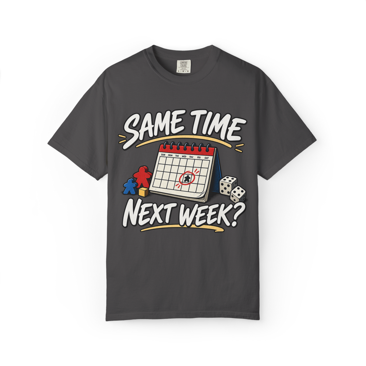 Same Time Next Week, Game Night T-Shirt