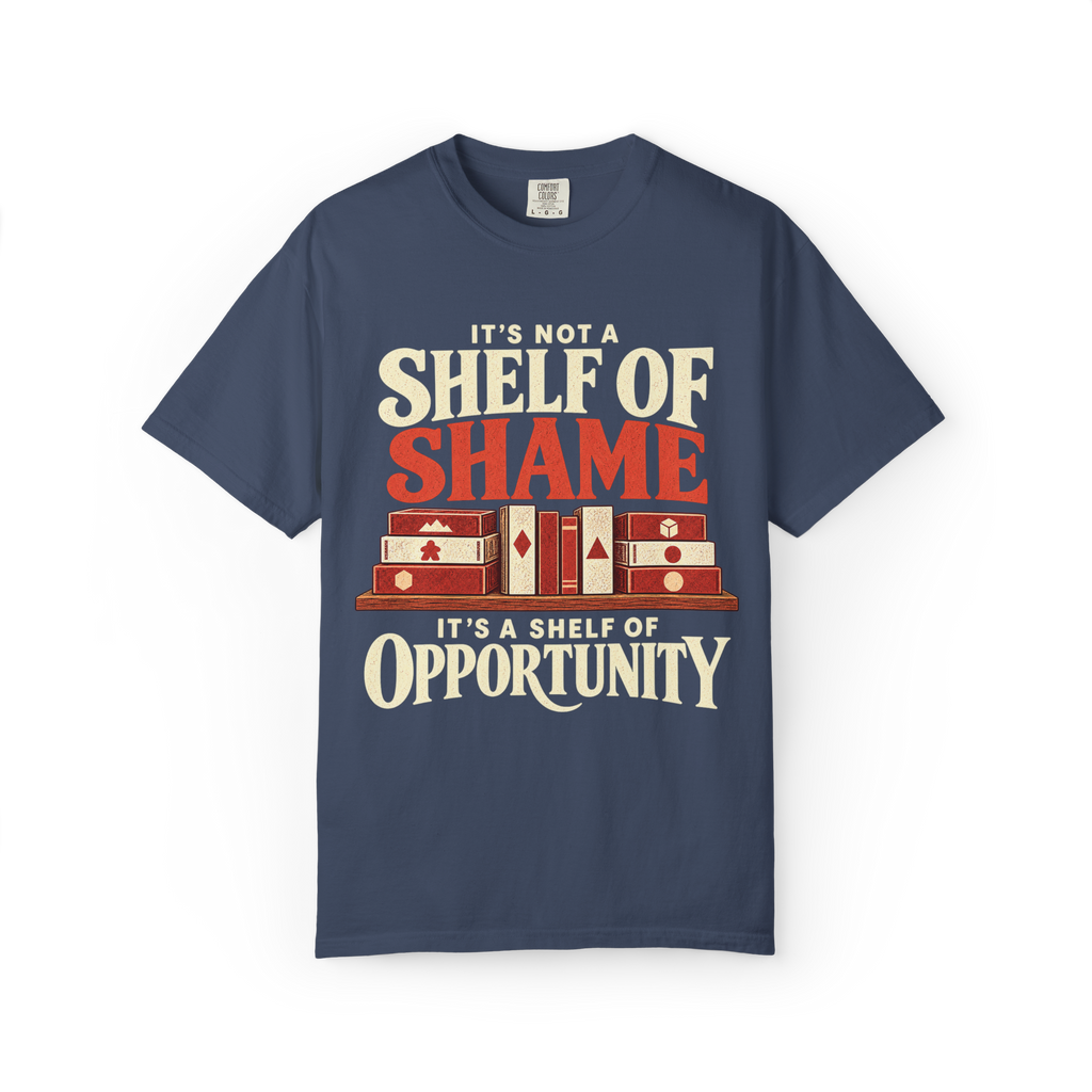It's Not a Shelf of Shame, it's a Shelf of Opportunity T-Shirt