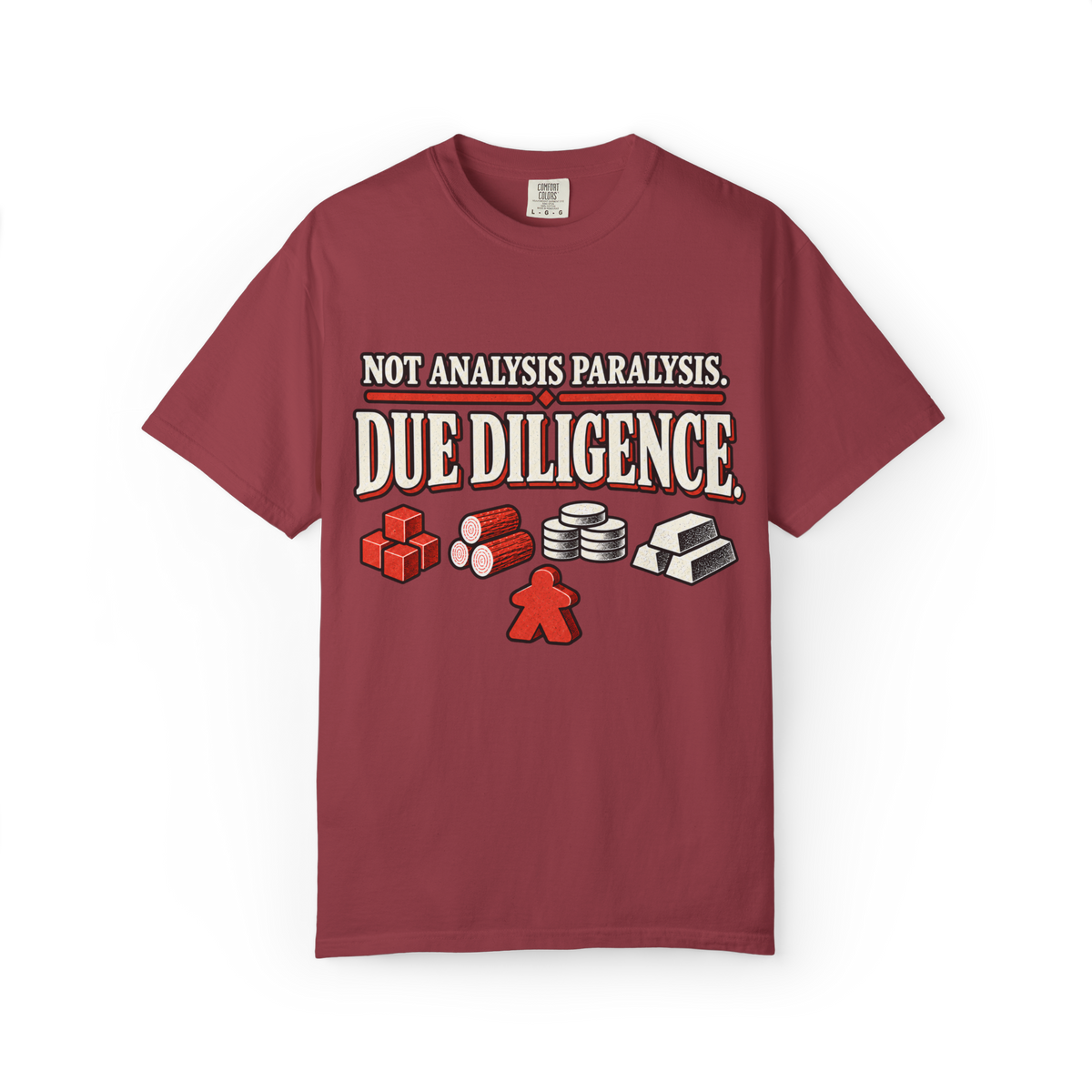 Not Analysis Parlysis. Due Diligence T-Shirt