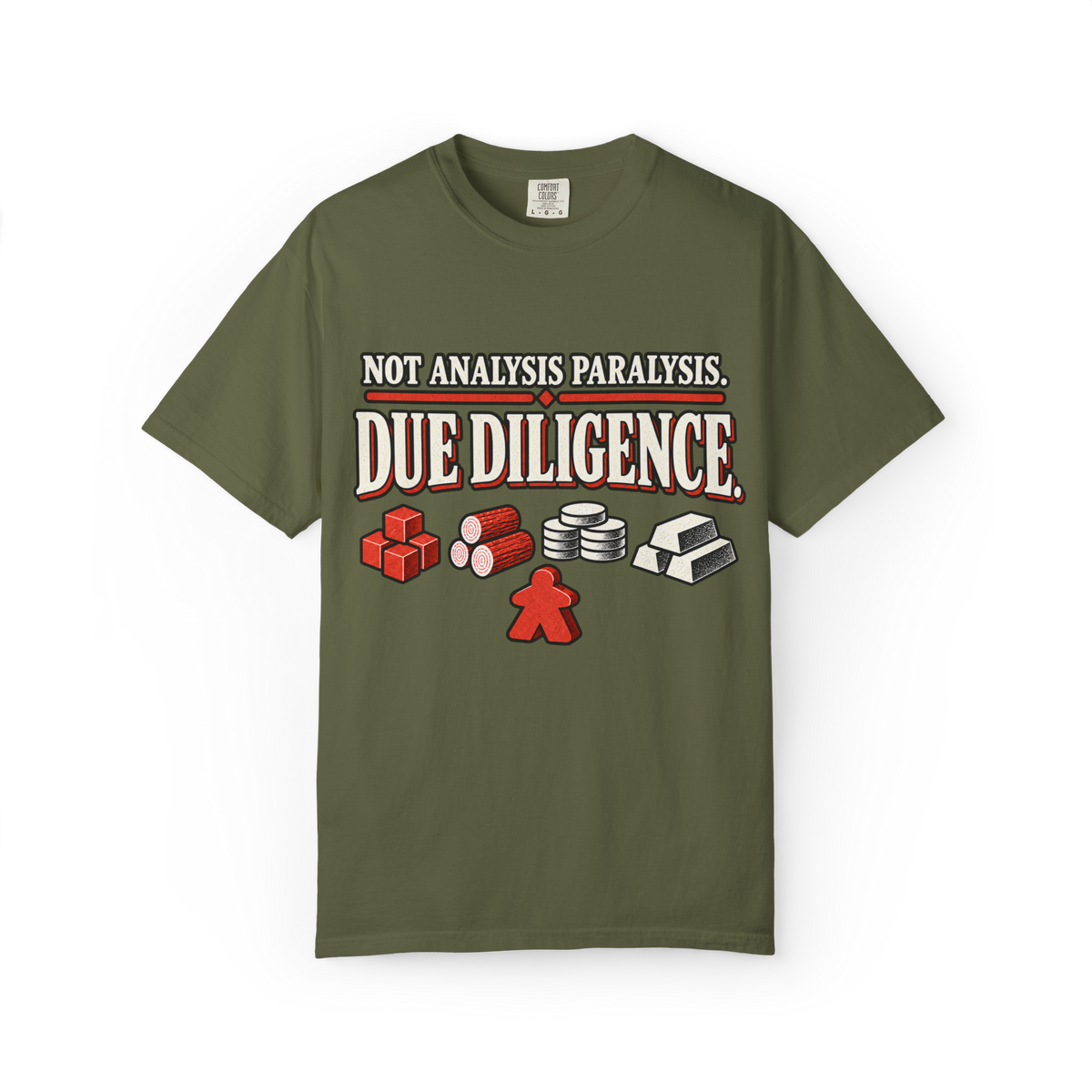 Not Analysis Parlysis. Due Diligence T-Shirt