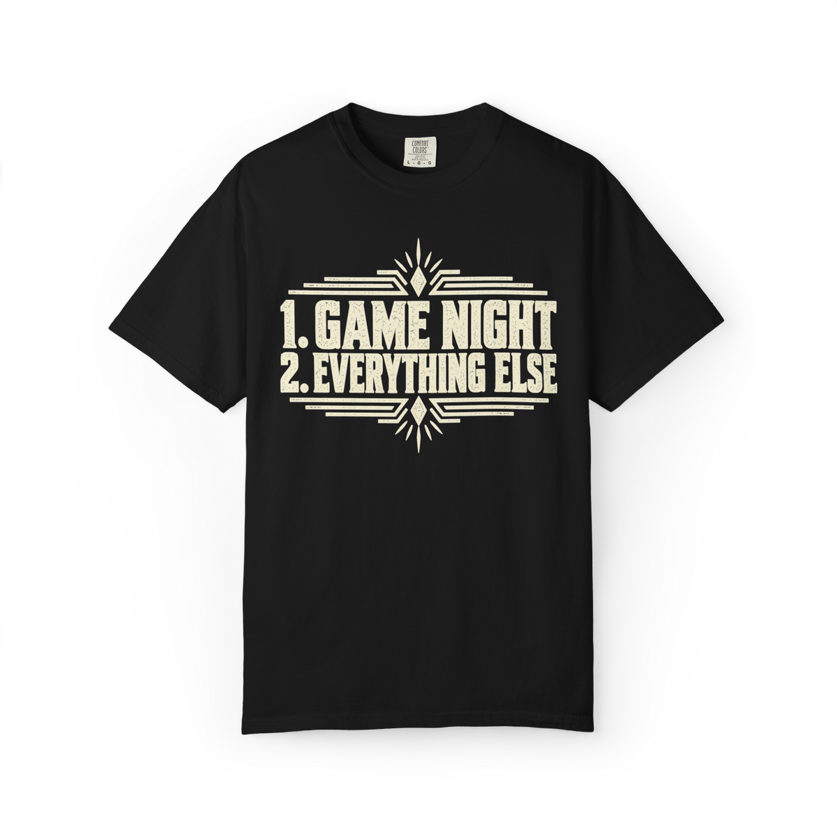Game Night > Everything Else T-Shirt