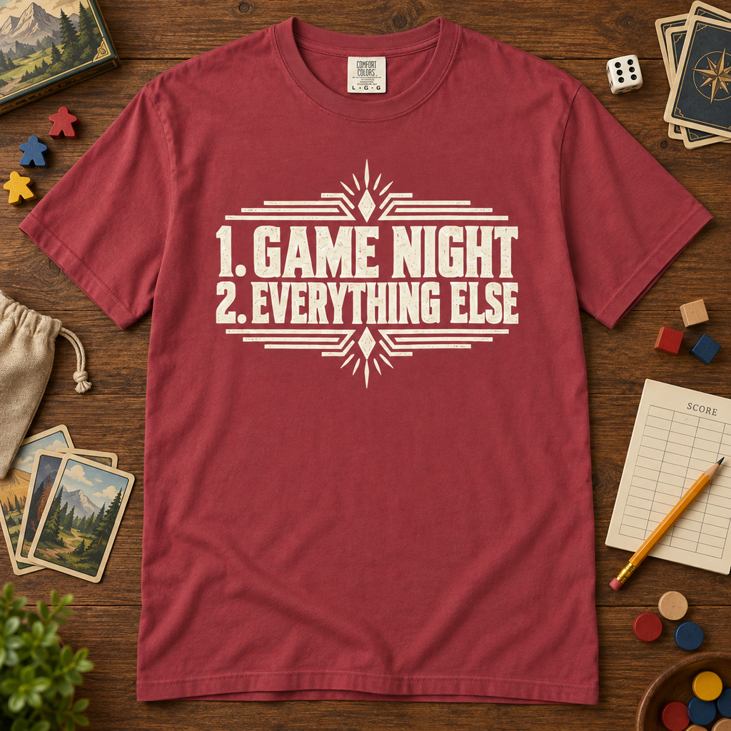 Game Night > Everything Else T-Shirt