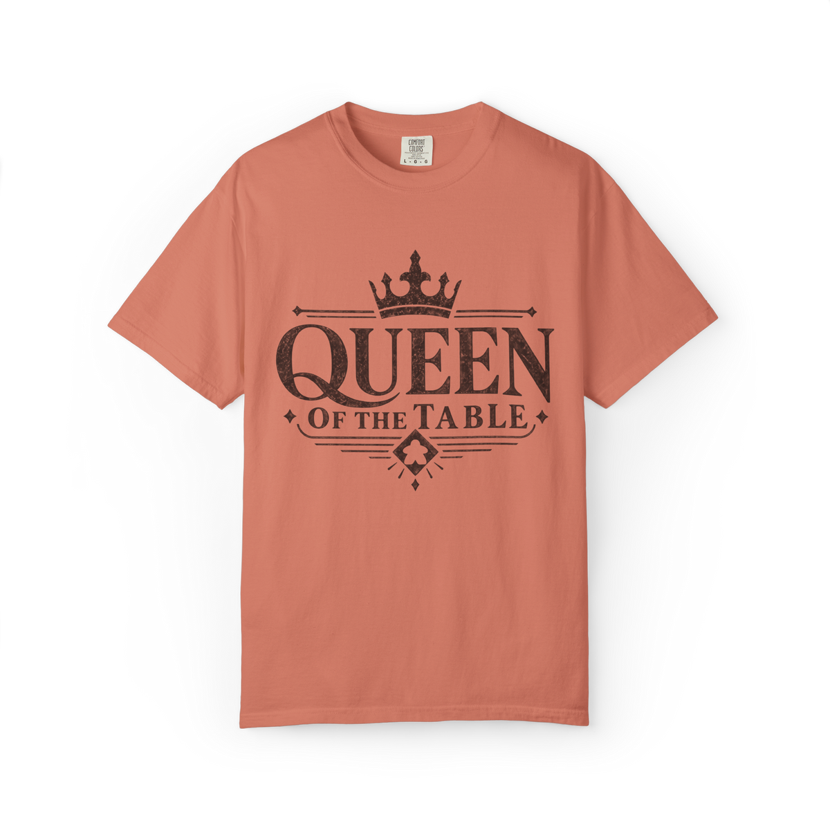 Queen of the Table T-Shirt