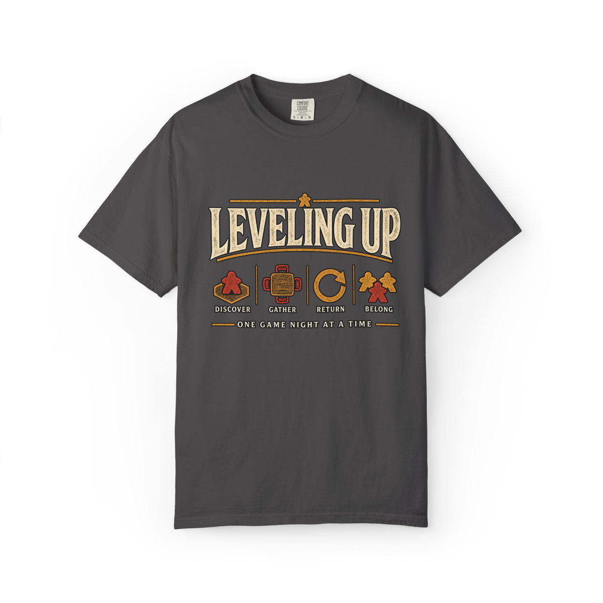 Leveling Up - Discover, Gather, Return, Belong T-Shirt