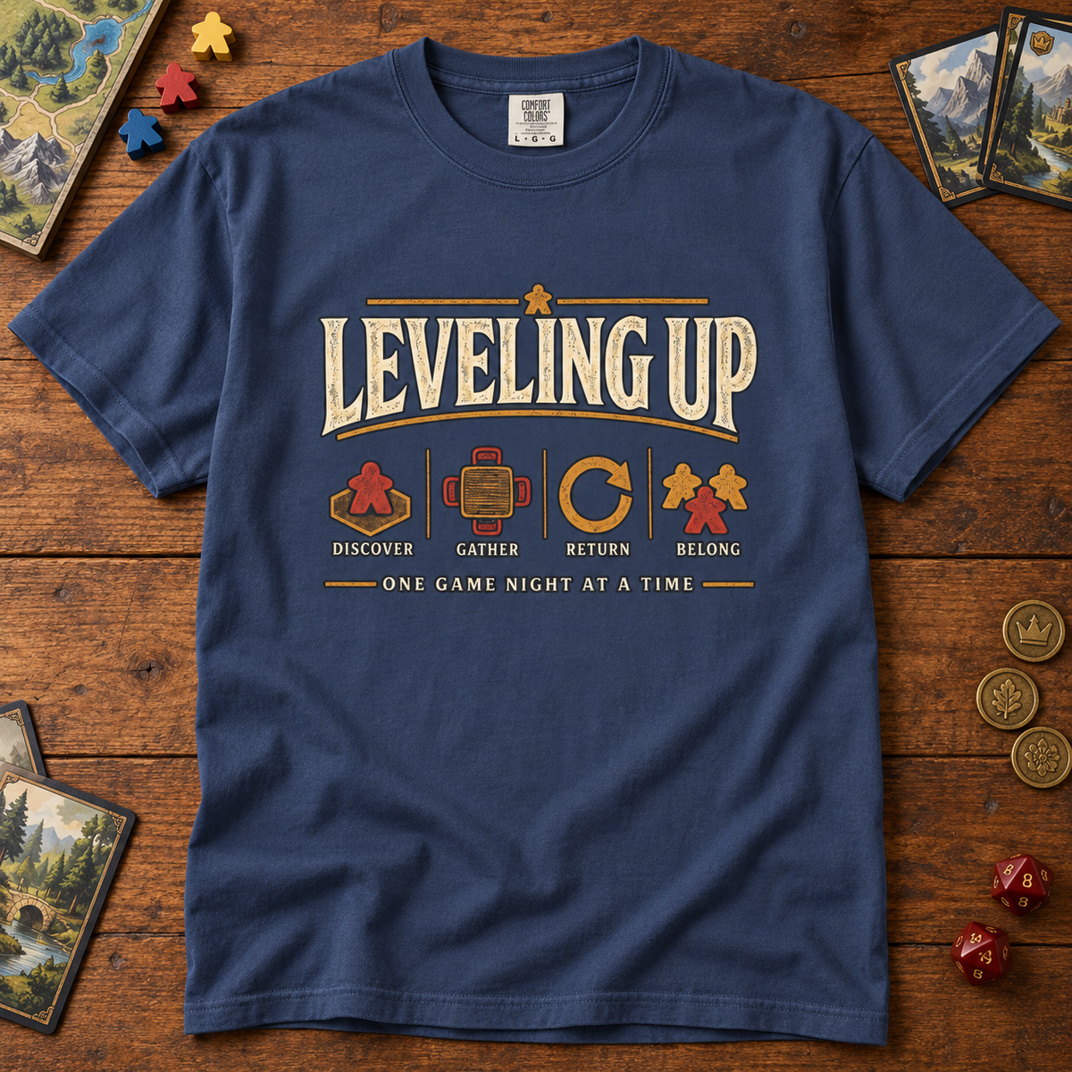 Leveling Up - Discover, Gather, Return, Belong T-Shirt